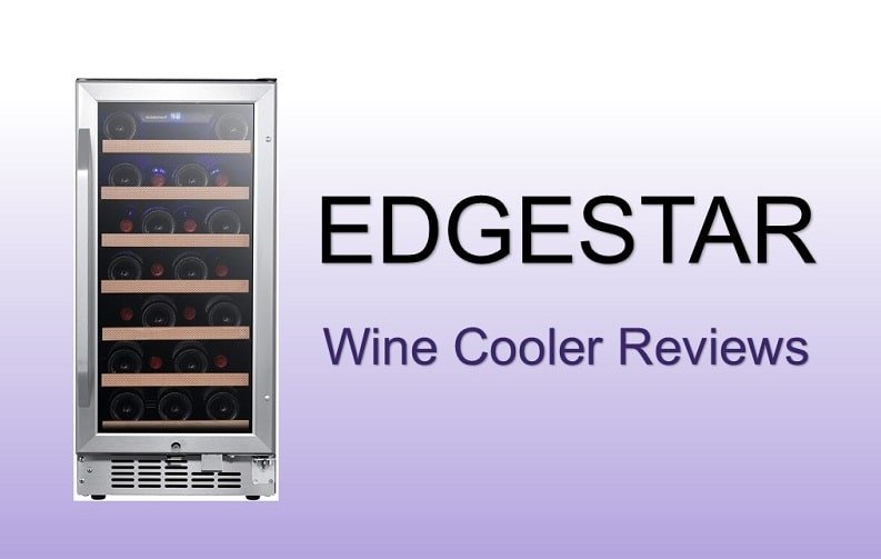 best edgestar wine cooler reviews